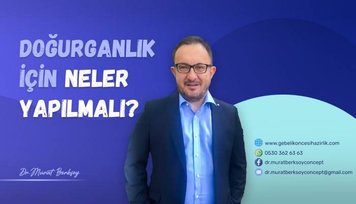 Dr. Murat Berksoy,gebelik öncesi,tüp bebek öncesi,üreme koçu,doğurganlık,gebelik öncesi beslenme