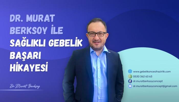 Murat Berksoy,Gebelik Öncesi hazırlık,tüp bebek için hazırlık,sağlıklı gebelik,bebek istiyorum,gebelik,tüp bebek başarısızlığı,tekrarlayan düşük tedavisi